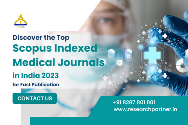 Discover Top Scopus Indexed Medical Journals In India 2023 For Fast ...